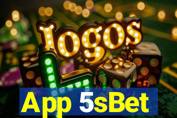 App 5sBet